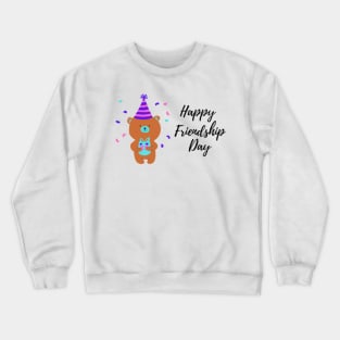 happy friendship day brown teddy bear illustration Crewneck Sweatshirt